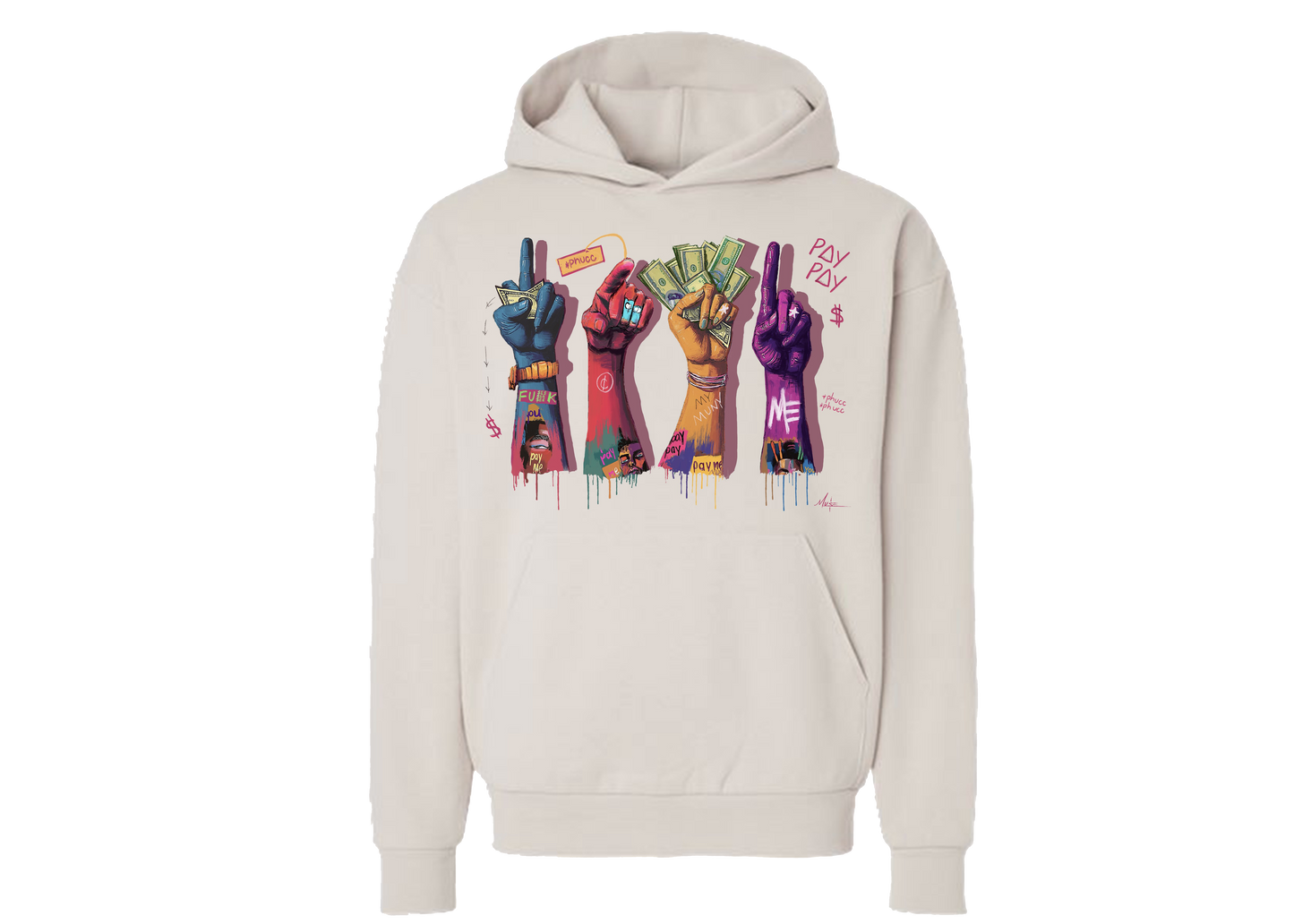 "C.R.E.A.M. Fuk U Pay Me" Hoodie